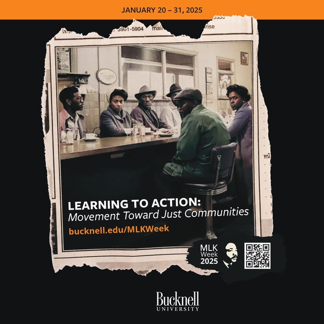 Poster of black protesters sitting at a lunch counter withe the words, "Learning to Action: Movement Toward Just Communities; January 20 - 31" for MLK Week 2025 at Bucknell University.